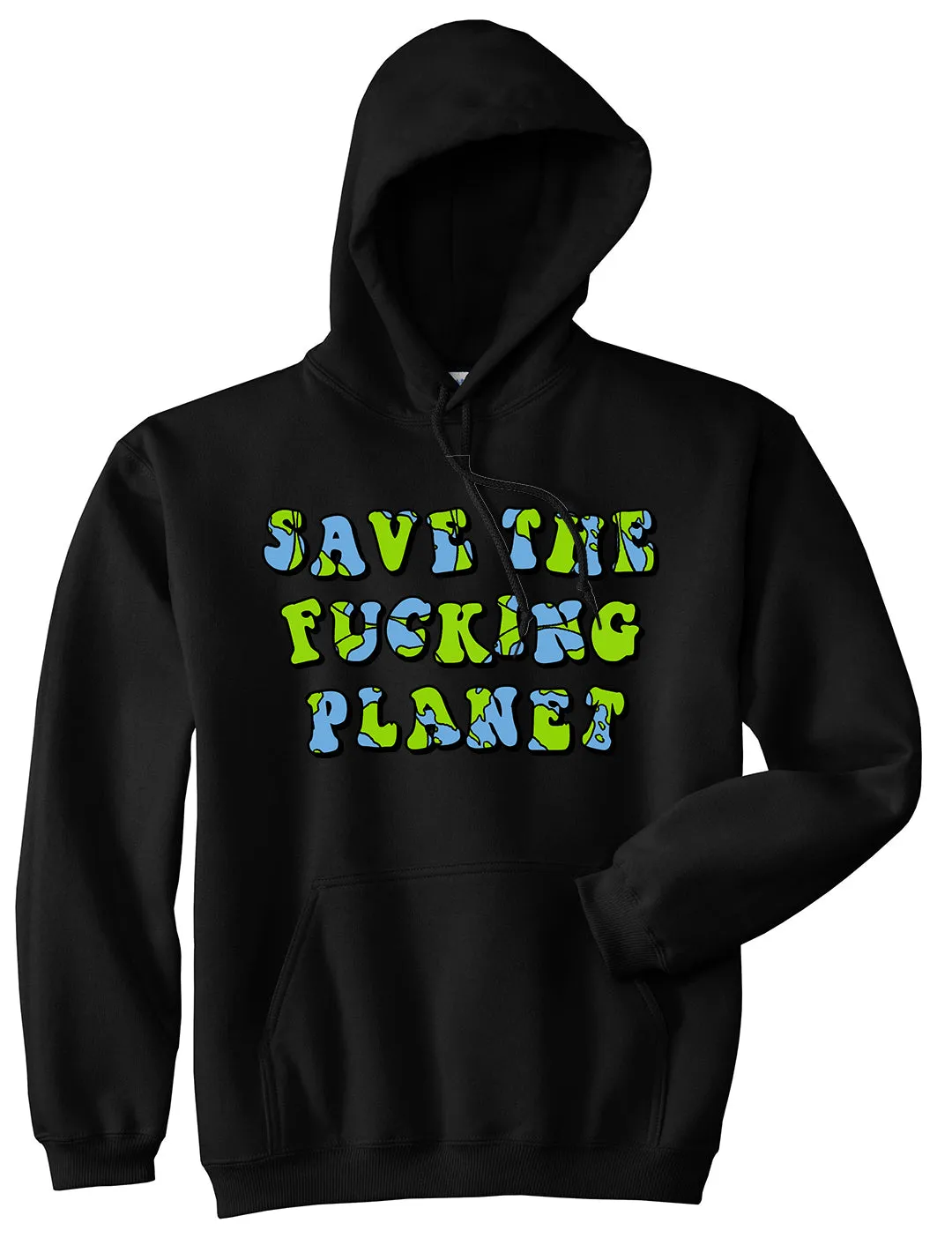 Save The Fucking Planet Mens Pullover Hoodie